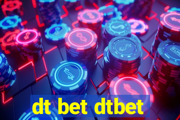 dt bet dtbet